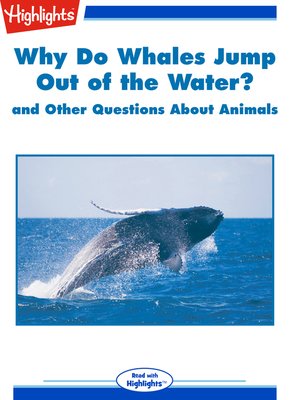 cover image of Why Do Whales Jump out of the Water? and Other Questions About Animals